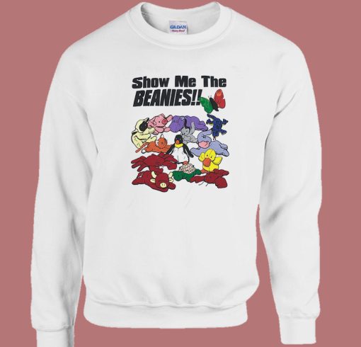 Vintage Show Me The Beanies Sweatshirt