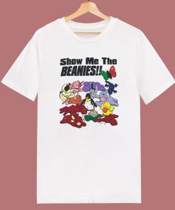 Vintage Show Me The Beanies T Shirt Style