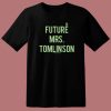 1D Future Mrs Tomlinson T Shirt Style