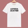 Eric Harris Natural Selection T Shirt Style