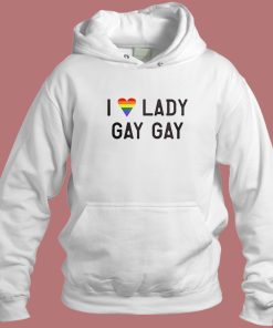 I Love Lady Gay Gay Hoodie Style