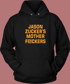 Jason Zuckers Mother F16ckers Hoodie Style