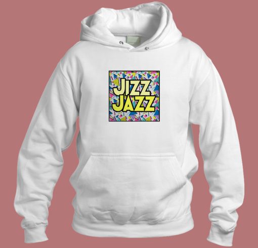 Jizz Jazz Logo Hoodie Style