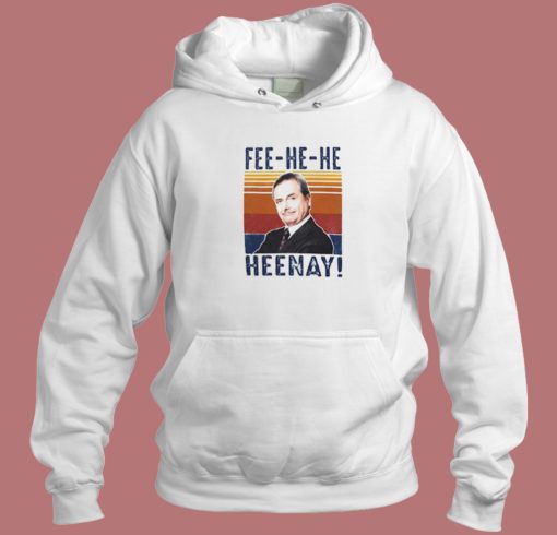 Mr Feeny Heenay Hoodie Style