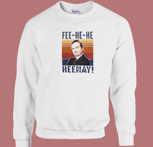 Mr Feeny Heenay Sweatshirt