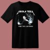 Nikola Tesla Ride The Lightning T Shirt Style