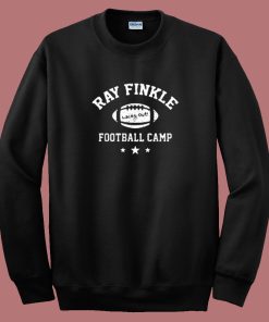 Ray Finkle Football Camp Sweatshirt
