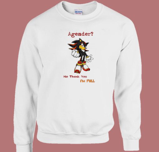 Sonic Shadow Agender No Thank You Sweatshirt