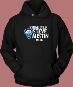 Stone Cold Steve Austin Week Hoodie Style