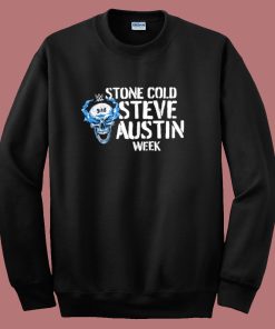 Stone Cold Steve Austin Week Sweatshirt