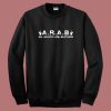 All Racists Are Bastards Sweatshirt