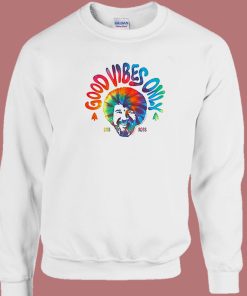 Bob Ross Good Vibes Only Sweatshirt