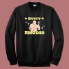 Dusty Rhodes Starts Now Sweatshirt