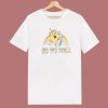 Go To Hell Unicorn Rainbow T Shirt Style