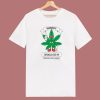 Nobody Should Be In Prison For Weed T Shirt Style