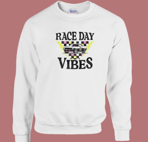 Race Day Vibes Sweatshirt