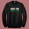 Trust The Science Sweatshirt