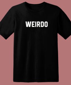 Weirdo Graphic T Shirt Style