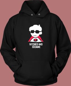 Bitches And Cocaine Funny Hoodie Style