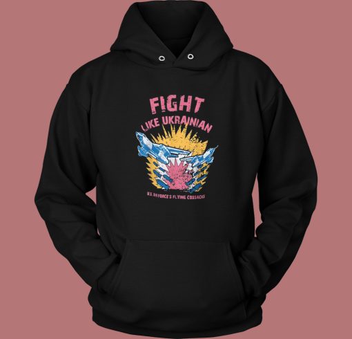 Fight Like Ukrainian Hoodie Style