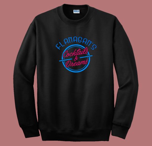 Flanagan’s Cocktails And Dreams Sweatshirt