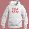 Girls Are Drugs Hoodie Style