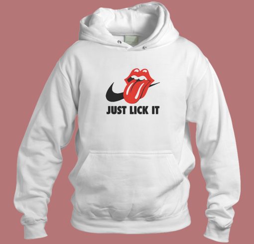 Just Lick it Parody Hoodie Style