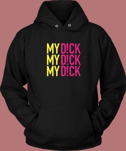 Lunatics My Dick Summer Heights Hoodie Style