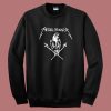 Metallifukinca Funny Sweatshirt