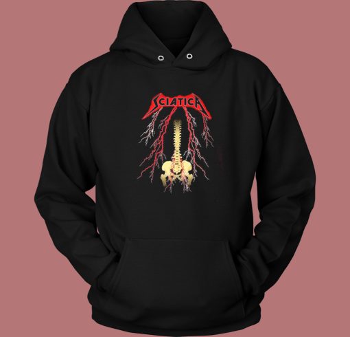 Sciatica Metallica Hoodie Style