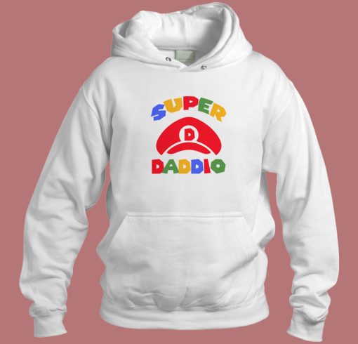 Super Daddio Father’s Day Hoodie Style