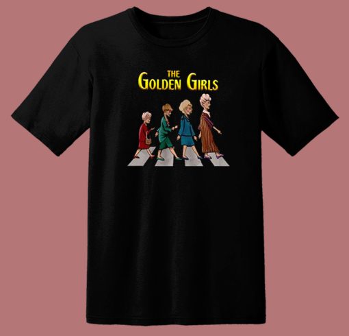 The Golden Girls Abbey Road T Shirt Style