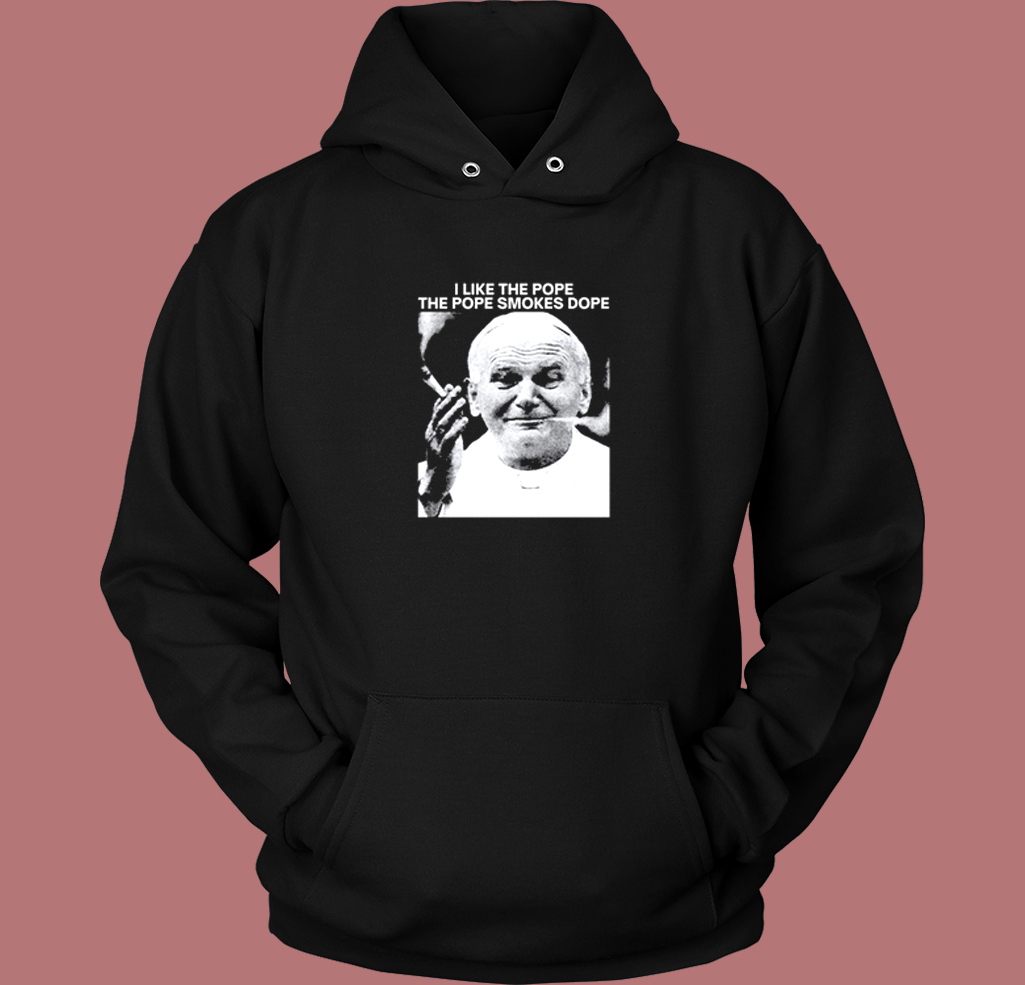 The Pope Smokes Dope Hoodie Style - Mpcteehouse.com