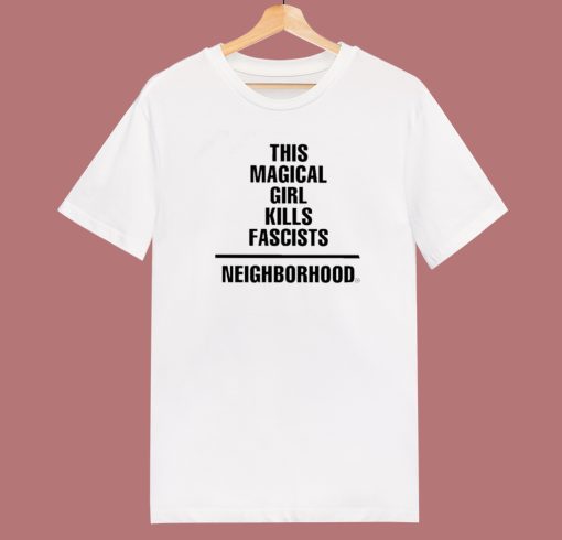 This Magical Girl Kills Fascists T Shirt Style