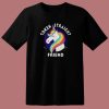 Token Straight Friend Unicorn T Shirt Style