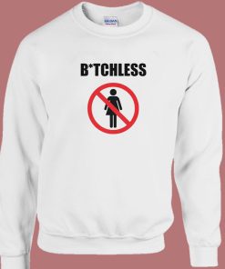 Warning Bitchless Sweatshirt