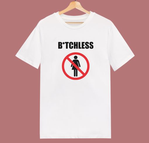 Warning Bitchless T Shirt Style