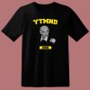 YTMND 2001 T Shirt Style