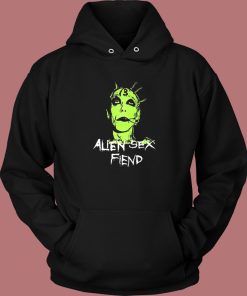 Alien Sex Fiend Art Hoodie Style