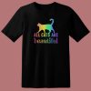 All Cats Are Beautiful Pride T Shirt Style