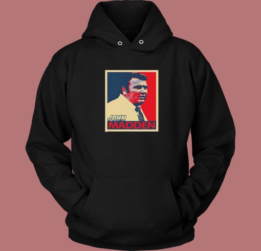 Artwork John Madden Hoodie Style