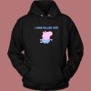 Funny Peppa Pig I Have Killed God Hoodie Style