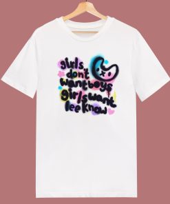 Girls Want Lee Know T Shirt Style