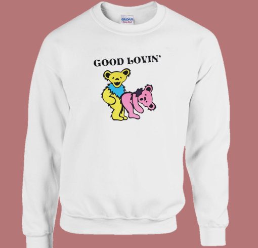 Grateful Dead Bears Good Lovin Sweatshirt