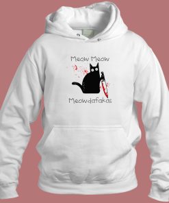 Meow Meow Meowdafakas Psyco Hoodie Style