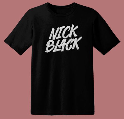 Nick Black Music T Shirt Style