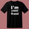 Rhea Ripley I’m Your Mami T Shirt Style