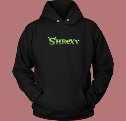 Shrexy Shrek Funny Hoodie Style