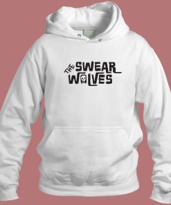 The Swear Wolves Hoodie Style