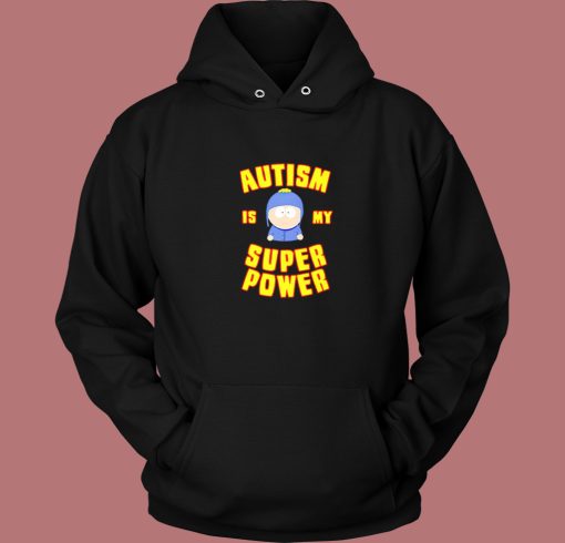 Autism Is My Super Power Hoodie Style